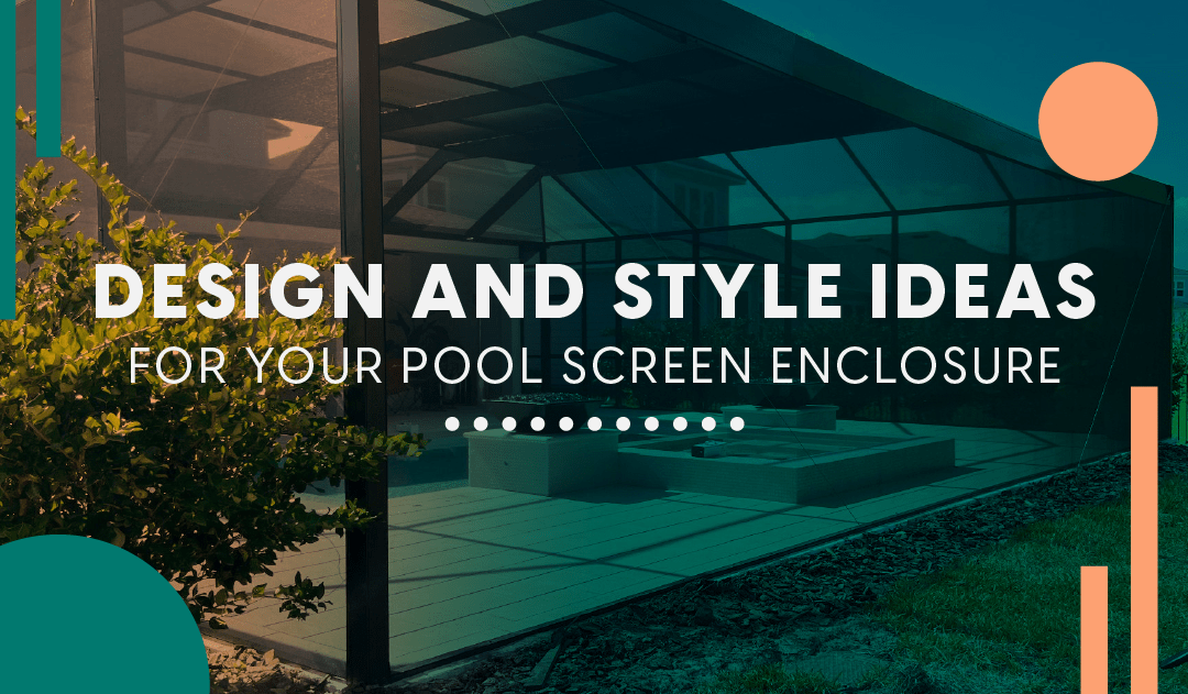 Review style options for your pool screen enclosure and get pool cage design inspiration.
